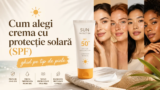 Cum alegi crema cu protecție solară (SPF): ghid pe tip de piele
